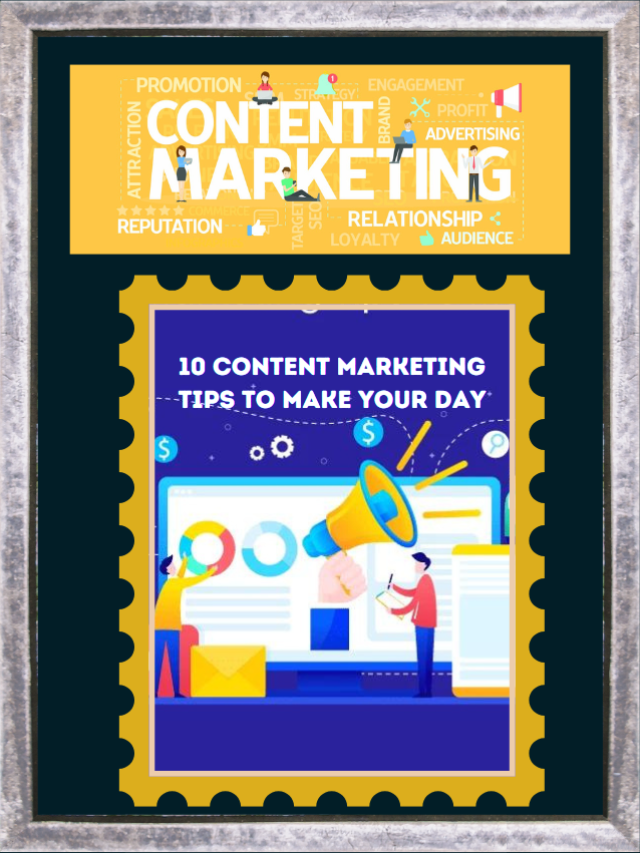 10 Content Marketing Tips To Make Your Day (638 × 853 px)